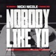 Nobody Like Yo Single