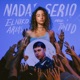 NADA SERIO Single