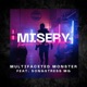 Misery feat Songstress MG Rommel De Luna Remix Single