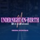 Under Night in Birth II Sys Celes Original Soundtrack
