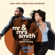 Mr Mrs Smith Prime Video Original Series Soundtrack
