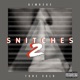 SNITCHES feat Tone Cold Steve Austin Single
