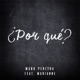 Por qué feat Marianne Single