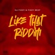 Like That Riddim Single