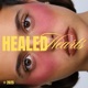 Healed Hearts EP