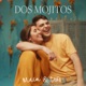 Dos Mojitos Single