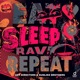 Eat Sleep Rave Repeat Single