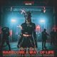 HARDCORE A WAY OF LIFE Single