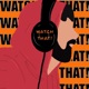 Watch That Single