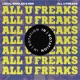 All U Freaks Single