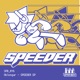 Speeder Single
