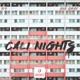 Cali Nights feat K9 Gia Gray Single