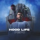 Hood Life Single