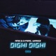 Dighi dighi Single