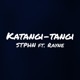 Katangi tangi feat Rayne Single