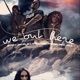 We Out Here feat Nawflord Trl The Mighty Mighty Patron Saint Single