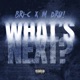 What s Next Single
