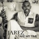 Take My Time Single
