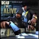 Dead or Alive