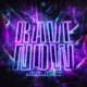 RAVE NOW Extended Mix Single