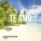 Te Amo feat Netto Leon Single