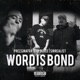 Word Is Bond Single