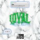Loyal feat Maxpain Single