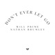 Don t Ever Let Go Single