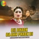 Dil Dhadk Da Akh Phadk Di Single