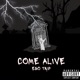 Come Alive Single