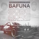 Bafuna Some More Original feat 2woshort Stompiiey Beast Rsa Single