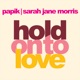 Hold on to Love Single