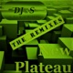 New Plateau The Remixes EP