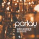 Parlay Winter Edition Mixed by Sofa King