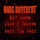 Bang Different feat Rico 2 Smoove Wett Tha Vett Single