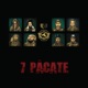 7 Păcate feat Infinitu aka Sfantu Opt Phunk B Dilimanjaro Motanu Fănescu Zicu Single