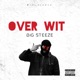 Over Wit Single