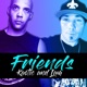 Friends feat Kaotic Raga P Single