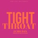 Tight Throat Single