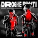 DROGHE PESANTI feat dolcedormire Single