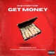 Get Money feat FNM Tank Single