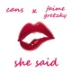 She Said feat Faime Gretzky Single