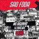 São Foda Single