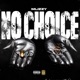 No Choice Single