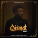 Qismat Lofi Single