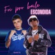 Foi pro Baile Escondida Single