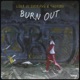 Burn Out Single