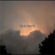 Old Days feat Loon Single