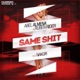 Same Shit feat Nakor Single