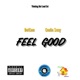 Feel Good feat Coolie Sway Single